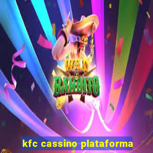 kfc cassino plataforma